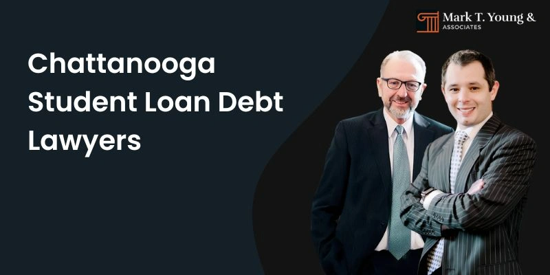 student loan debt lawyer in chattanooga